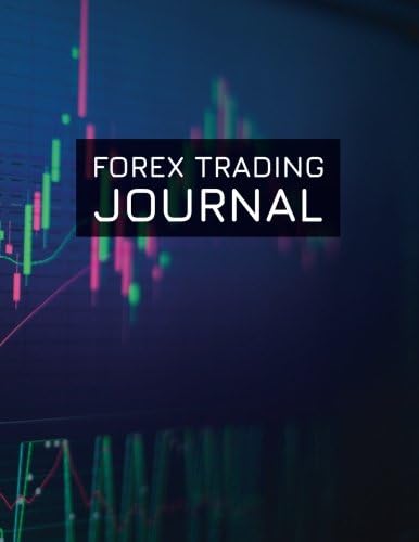 Forex Trading Journal: FX Trade Log For Currency Market Trading (Candlestick Chart) (180 pages) (8.5 x 11 Large)