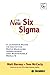 Produktbild The New Six Sigma: A Leader's Guide to Achieving Rapid Business Improvement and Sustainable Results (Motorola University)