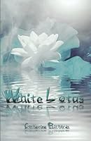 White Lotus (The Lotus Series, #1) 148117553X Book Cover
