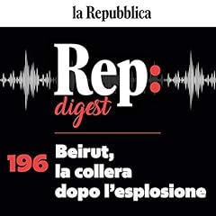 Couverture de Beirut, la collera dopo l'esplosione