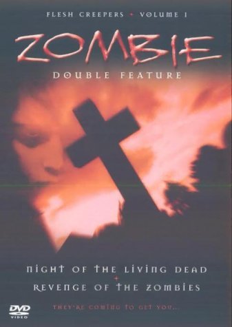 Revenge Of The Zombies/Night Of The Living Dead