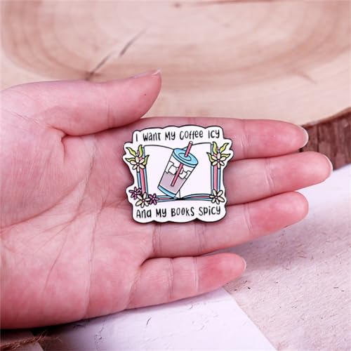 Image of Funny Quotes Pin - I Want My Coffee, Icy Books Spicy - Enamel Pin Badge for Jacket, Clothing, Bookbag, Hat, DIY Accessory Decoration, Jewelry Gift