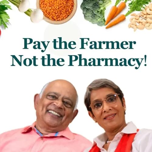 Pay the Farmer, Not the Pharmacy Podcast Por Ashok arte de portada