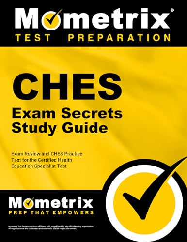 Ches Exam Secrets Study Guide: Exam Review and Ches Practice Test for the Certified Health Education Specialist Test