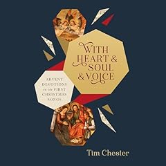 With Heart and Soul and Voice Audiobook By Tim Chester cover art