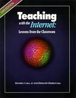 Teaching with the Internet: Lessons from the Classroom 0926842595 Book Cover