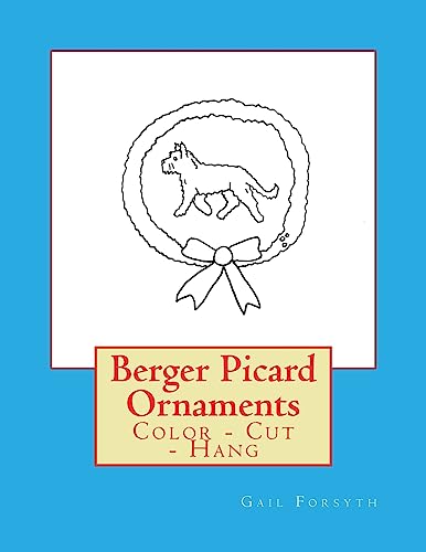 Berger Picard Ornaments: Color - Cut - Hang