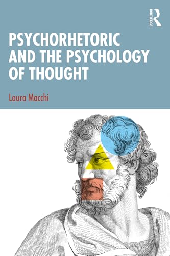Psychorhetoric and the Psychology of Thought