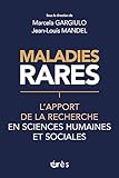  Maladies rares: L\'apport de la recherche en sciences humaines et sociales