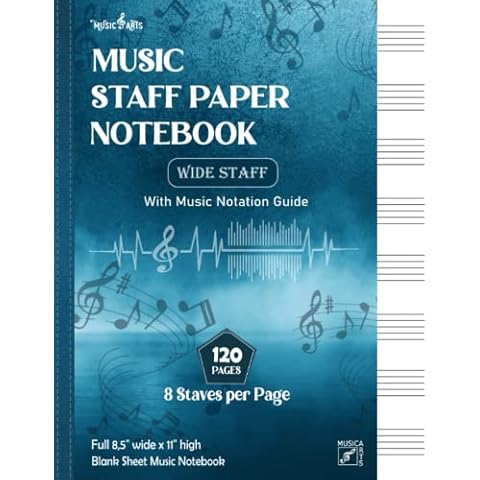 Music Staff Paper Notebook - Blank Sheet Music Notebook - wide Staff with Music Notation guide: 120 Pages - 6 Staves per Page - 8,5" x 11" - premium white Paper Cover
