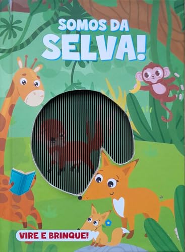 Vire e brinque – Somos da selva: