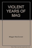 VIOLENT YEARS MAGGIE MACDONALD 0770422667 Book Cover