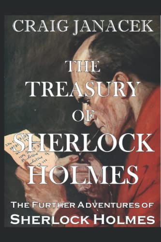 The Treasury Of Sherlock Holmes: The Further Adventures Of Sherlock Holmes