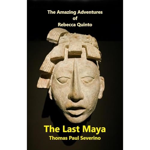 The Last Maya by Thomas Paul Severino episode artwork