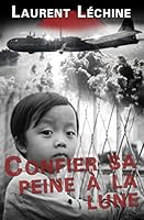 Confier Sa Peine a la Lune 2955014524 Book Cover