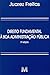Direito fundamental à boa administração pública - 3 ed./2014