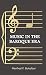 Music In The Baroque Era - From Monteverdi To Bach