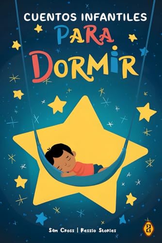 Cuentos Infantiles en Español: 20 Historias únicas que cautivaran a los niños y niñas. Mediante los cuales aprenderan sobre la Amistad, Emociones, ... y Actitud Positiva. Spanish Stories for Kids.