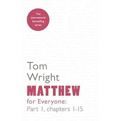 Matthew for Everyone Part 1: Chapters 1-15