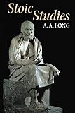 Stoic Studies (Hellenistic Culture and Society)