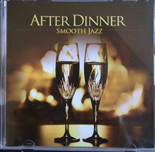 Nach dem Abendessen: Smooth Jazz (Lifescapes: Casual Times)