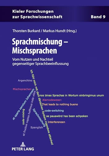 Sprachmischung – Mischsprachen (Kieler Forschungen zur Sprachwissenschaft) (German Edition)
