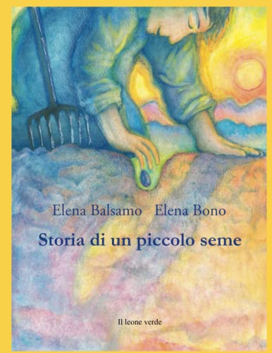 9788865800362 Storia di un piccolo seme