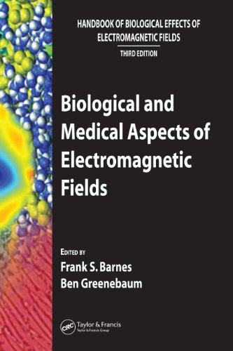 Biological and Medical Aspects of Electromagnetic Fields (Handbook of Biological Effects of Electromagnetic Fields)