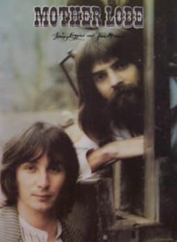 Mother Lode [ 1975 ] Kenny Loggins and Jim Messina (Be Free, Brighter Days, Changes, Fever Dream, Get a Hold, Growin', Keep Me in Mind, Lately My Love, Move On, Time to Space)