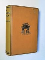 In unknown China: a record of the observations, adventures and experiences of a pioneer missionary during a prolonged sojourn amongst the wild and unknown Nosu tribe of Western China B001NH8QIM Book Cover