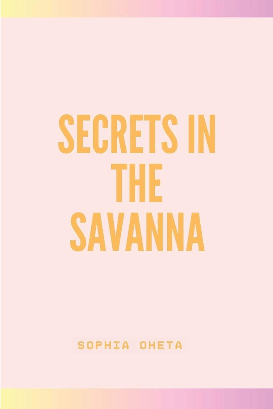 Secrets in the Savanna