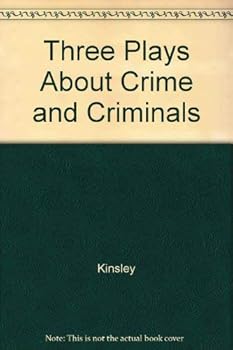 Paperback Three Plays About Crime and Criminals Book
