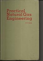 Practical Natural Gas Engineering 0878143459 Book Cover