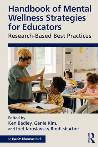Handbook of Mental Wellness Strategies for Educators