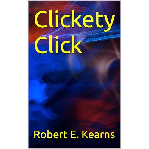 Clickety Click Audiolibro Por Robert E. Kearns arte de portada