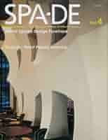 SPA―DE Space & Design～International Rev… SPA-DE: v. 8: Space and Design- International Review of