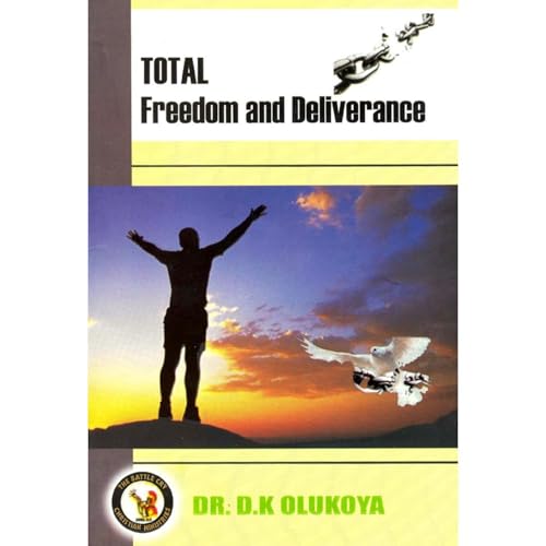 Total Freedom and Deliverance Audiolibro Por Dr. D. K. Olukoya arte de portada