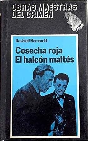 Cosecha roja. El halcón maltés