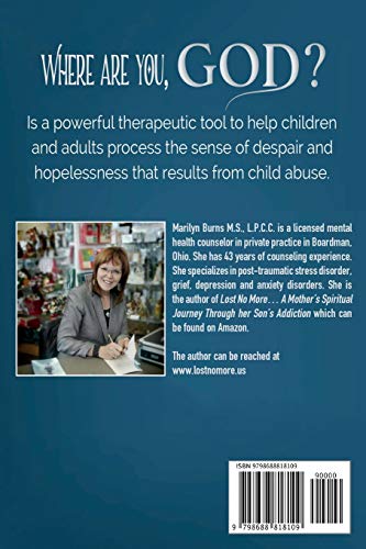 Where Are You, God: A Story for Children Who Have Been Abused