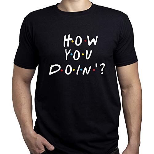EUGINE DREAM How You Doin Joey Tribbiani Friends Gift Camiseta para Hombre Negro L