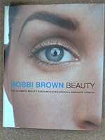 Bobbi Brown Teenage Beauty Everything You Need to Look Pretty Natural Sexy & Awesome - 2000 publication. B011T6Q8VS Book Cover