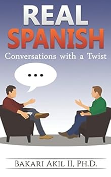 Paperback Real Spanish: Conversations with a Twist Book