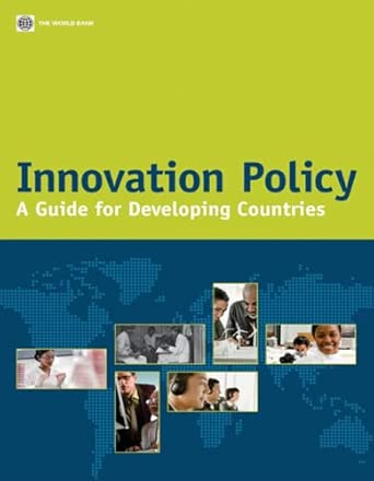 Innovation Policy: A Guide for Developing Countries book cover