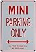 MINI PARKING ONLY - Miniature Fun Parking Sign