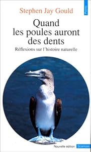 Book's Cover of Quand les poules auront des dents : Réflexions sur l'histoire naturelle