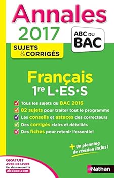 Paperback Annales Bac 2017 - Français 1ères L-ES-S- Corrigé [French] Book