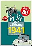 jahrgang englisch  Wir vom Jahrgang 1941 - Kindheit und Jugend (Jahrgangsbände): 80. Geburtstag