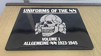 Hardcover Uniforms of the SS: Allgemeine-SS 1923-1945 Book