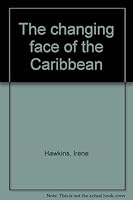 The changing face of the Caribbean 0906106001 Book Cover