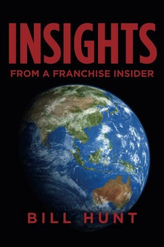 INSIGHTS from a Franchise Insider: (FULL COLOR Edition)